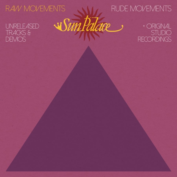 Sunpalace - Raw Movements / Rude Movements i gruppen CD / Toppselgere hos Bengans Skivbutik AB (2255654)