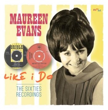 Evans Maureen - Like I Do: The Sixties Recordings i gruppen CD / Toppselgere hos Bengans Skivbutik AB (2255737)
