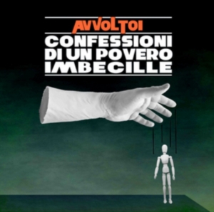 Gli Avvoltoi - Confessioni Di Un Povero Imbecille i gruppen CD hos Bengans Skivbutik AB (2255805)