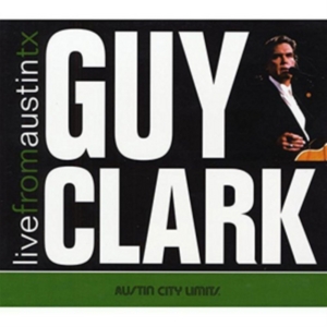 Clark Guy - Live From Austin Tx (Cd+Dvd) i gruppen CD hos Bengans Skivbutik AB (2255817)