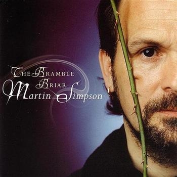 Simpson Martin - The Bramble Briar i gruppen CD / Toppselgere hos Bengans Skivbutik AB (2255831)