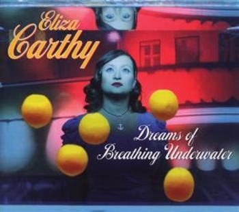 Carthy Eliza - Dreams Of Breathing Underwater i gruppen CD / Toppselgere hos Bengans Skivbutik AB (2255843)