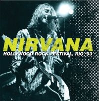 Nirvana - Hollywood Rock, Rio 1993 i gruppen VINYL / Toppselgere hos Bengans Skivbutik AB (2260261)