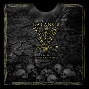 Balance Interruption - Era Ii: Deserts Of Ashes i gruppen CD hos Bengans Skivbutik AB (2263052)