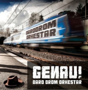 Baro Drom Orkestar - Genau! i gruppen CD hos Bengans Skivbutik AB (2263279)