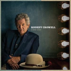 Crowell Rodney - Close Ties i gruppen CD hos Bengans Skivbutik AB (2278870)