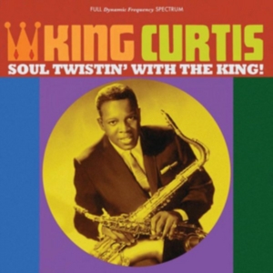 King Curtis - Soul Twistin' With The King! i gruppen CD hos Bengans Skivbutik AB (2278921)