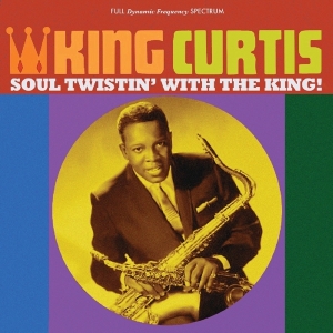 King Curtis - Soul Twistin' With The King i gruppen CD hos Bengans Skivbutik AB (2278921)