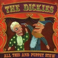 Dickies The - All This And Puppet Stew i gruppen CD / Rock hos Bengans Skivbutik AB (2279013)