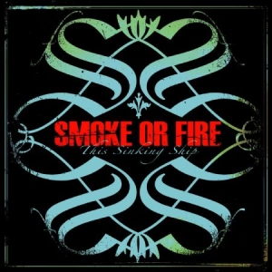 Smoke Or Fire - This Sinking Ship i gruppen CD hos Bengans Skivbutik AB (2279071)