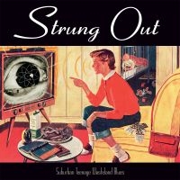 Strung Out - Suburban Teenage Wasteland Blues (R i gruppen CD hos Bengans Skivbutik AB (2279089)