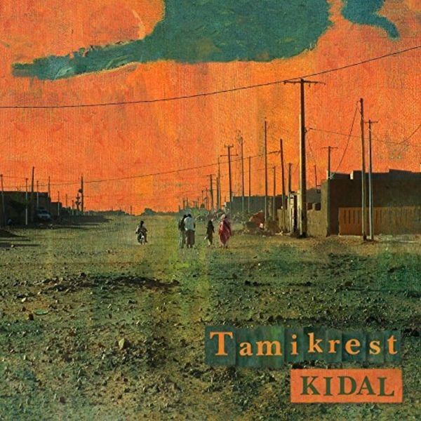 Tamikrest - Kidal i gruppen CD / Worldmusic/ FolkeMusikkk hos Bengans Skivbutik AB (2279104)