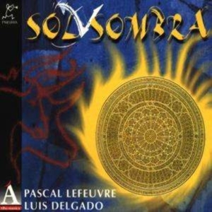 Delgado Luis /Pascal Lefeuvre - Sol Y Sombra i gruppen CD hos Bengans Skivbutik AB (2281212)