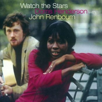 Henderson Dorris & John Renbourn - Watch The Stars i gruppen CD / Toppselgere hos Bengans Skivbutik AB (2287898)