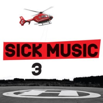 Various Artists - Sick Music 3 i gruppen CD / Toppselgere hos Bengans Skivbutik AB (2298862)