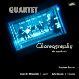 Kreutzer Quartet - Quartet Choreography - The Soundtra i gruppen CD hos Bengans Skivbutik AB (2298931)