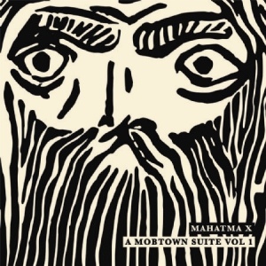 Mahatma X - A Mobtown Suite Vol 1 i gruppen VINYL hos Bengans Skivbutik AB (2300791)