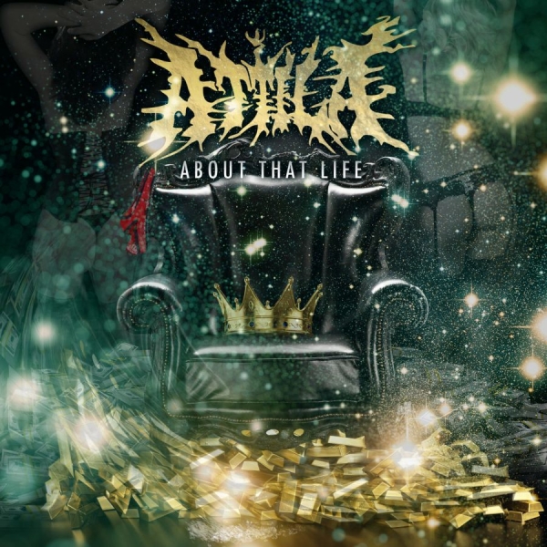 Attila - About That Life i gruppen CD / Toppselgere hos Bengans Skivbutik AB (2366339)