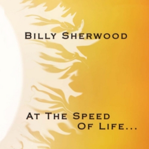 Sherwood Billy - At The Speed Of Life? i gruppen CD hos Bengans Skivbutik AB (2377317)