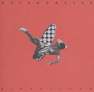 Dutch Uncles - Big Balloon i gruppen CD hos Bengans Skivbutik AB (2377318)