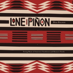 Lone Piñon - Dias Felices i gruppen CD hos Bengans Skivbutik AB (2379858)