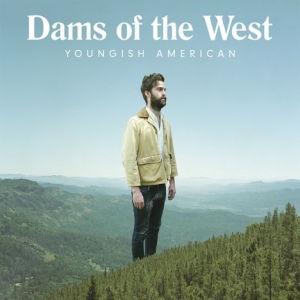 Dams Of The West - Youngish American i gruppen CD hos Bengans Skivbutik AB (2384548)