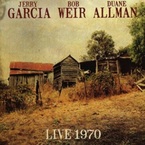 Garcia Jerry Bob Weir And Duane Al - Live 1970 i gruppen CD hos Bengans Skivbutik AB (2385671)