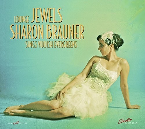 Sharon Brauner - Lounge Jewels - Sharon Brauner Sing i gruppen VINYL / Danseband/ Schlager hos Bengans Skivbutik AB (2389732)