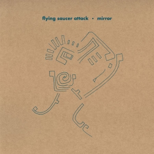 Flying Saucer Attack - Mirror (Reissue) i gruppen VINYL / Pop-Rock hos Bengans Skivbutik AB (2392688)