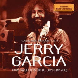 Garcia John - How Sweet It Is (1974) i gruppen CD hos Bengans Skivbutik AB (2392900)