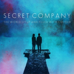 Secret Company - World Lit Up And Filled With Colour i gruppen CD hos Bengans Skivbutik AB (2396007)