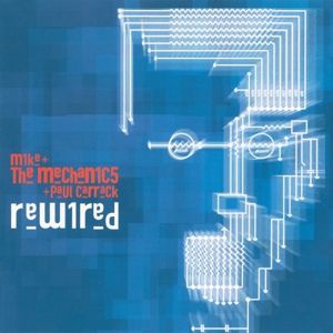 Mike + The Mechanics & Paul Ca - Rewired i gruppen Minishops / Mike And The Mechanics hos Bengans Skivbutik AB (2396330)