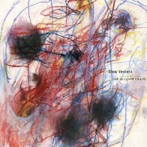 Ian William Craig - Slow Vessels i gruppen VINYL hos Bengans Skivbutik AB (2396811)