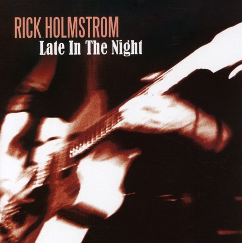 Holmstrom Rick - Late In The Night i gruppen CD / Pop hos Bengans Skivbutik AB (2396829)