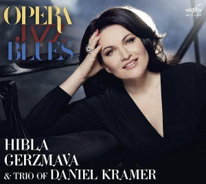 Hibla Gerzmava Daniel Kramer Serg - Opera, Jazz, Blues i gruppen CD hos Bengans Skivbutik AB (2397012)