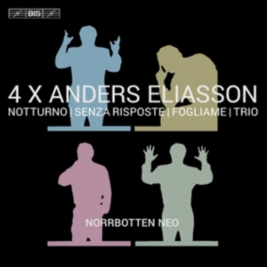 Norrbotten Neo - 4 X Anders Eliasson - Chamber Works i gruppen Musikk / SACD / Klassisk hos Bengans Skivbutik AB (2397269)