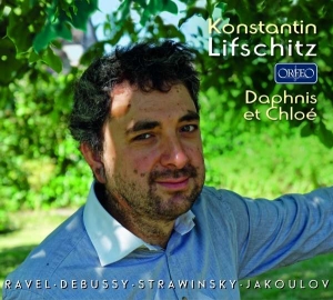 Lifschitz Konstantin - Daphnis Et Chloé i gruppen CD hos Bengans Skivbutik AB (2397898)