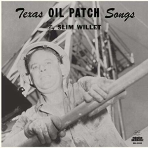 Willet Slim - Texas Oil Patch Songs (Blue Vinyl) i gruppen VINYL hos Bengans Skivbutik AB (2399472)