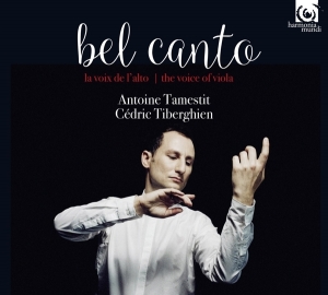 Antoine Tamestit - Bel Canto i gruppen CD hos Bengans Skivbutik AB (2400251)