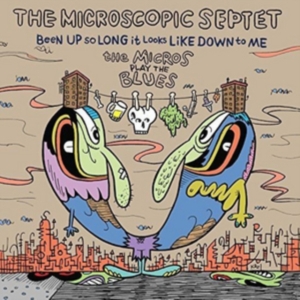 Microscopic Septet - Been Up So Long It Looks Like Down i gruppen CD hos Bengans Skivbutik AB (2403774)