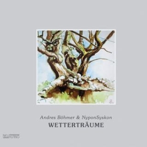 Böhmer Andres & Nyponsyskon - Wetterträume i gruppen CD hos Bengans Skivbutik AB (2403975)