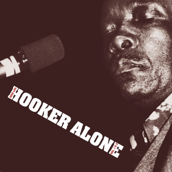 Hooker John Lee - Alone i gruppen CD / Jazz/Blues hos Bengans Skivbutik AB (2404669)