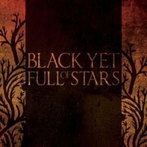 Black Yet Full Of Stars - Black Yet Full Of Stars i gruppen CD hos Bengans Skivbutik AB (2405673)