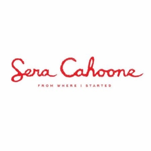 Cahoone Sera - From Where I Started i gruppen VINYL hos Bengans Skivbutik AB (2406982)