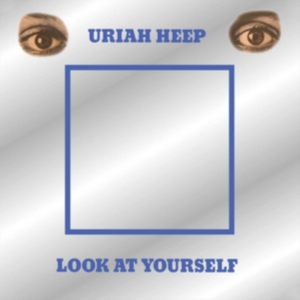 Uriah Heep - Look At Yourself i gruppen Annet / hos Bengans Skivbutik AB (2408282)