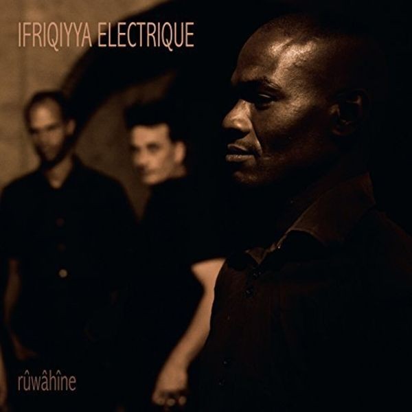 Ifriqiyya Electrique - Ruwahine i gruppen CD / Worldmusic/ FolkeMusikkk hos Bengans Skivbutik AB (2408341)