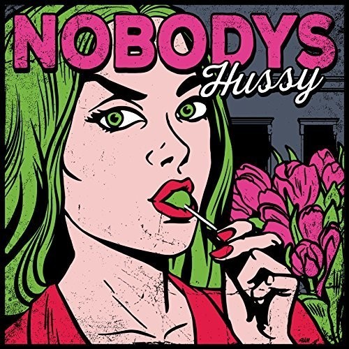 Nobodys - Hussy i gruppen CD / Rock hos Bengans Skivbutik AB (2409814)