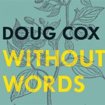Cox Doug - Without Words i gruppen CD / Toppselgere hos Bengans Skivbutik AB (2414042)
