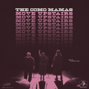 Como Mamas The - Move Upstairs i gruppen VINYL hos Bengans Skivbutik AB (2414070)