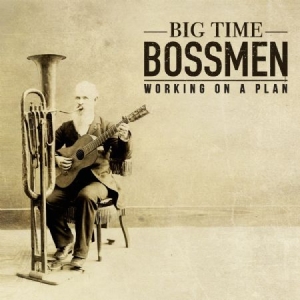 Big Time Bossmen - Working On A Plan i gruppen CD hos Bengans Skivbutik AB (2414117)